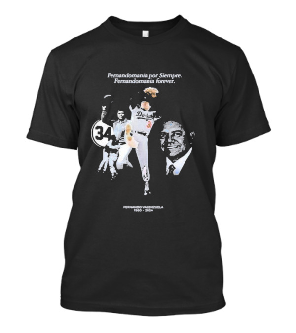 Fernando Valenzuela Fernandomanía Por Siempre Fernandomanía Forever Dodgers 34 1960-2024 T-Shirt