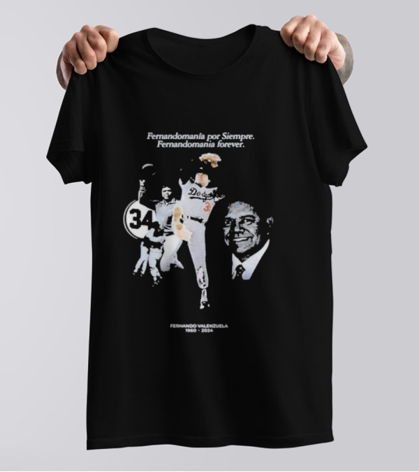 Fernando Valenzuela Fernandomanía Por Siempre Fernandomanía Forever Dodgers 34 1960-2024 T-Shirt