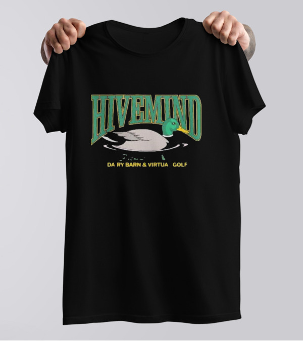 Hivemind Duck Dairy Barn And Virtual Golf T-Shirt