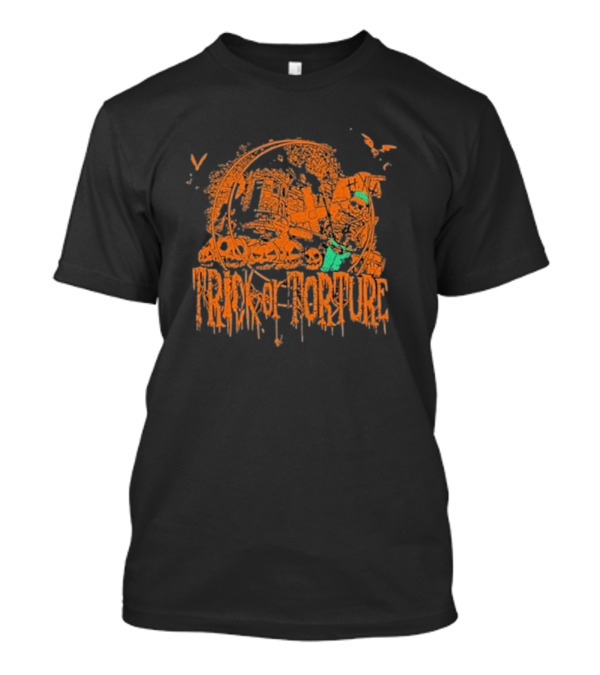 House Of Torture Trick Or Torture Halloween Haunted House Skulls Ghosts Bats T-Shirt