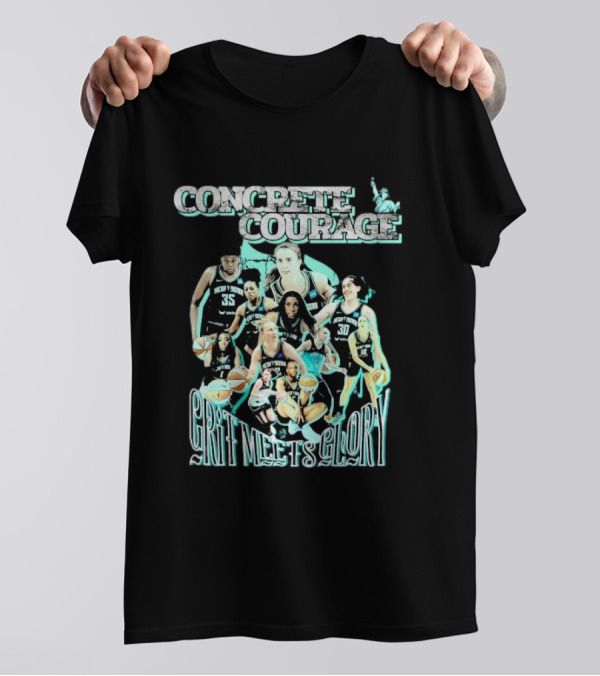 New York Liberty 2024 Concrete Courage Grit Meets Glory Basketball Team Spirit T-Shirt