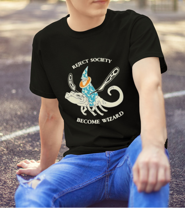 Reject Society Become Wizard Riding Mystical Creature T-Shirt