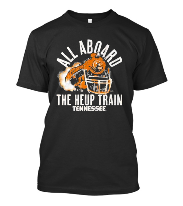 Tennessee All Aboard The Heup Train Volunteers Football T-Shirt