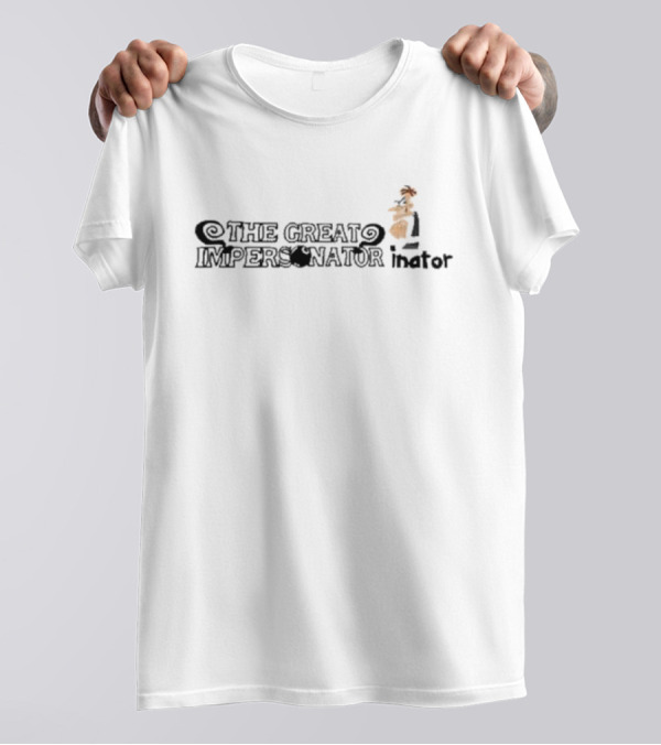 The Great Impersonator Inator Dr. Doofenshmirtz Phineas And Ferb T-Shirt