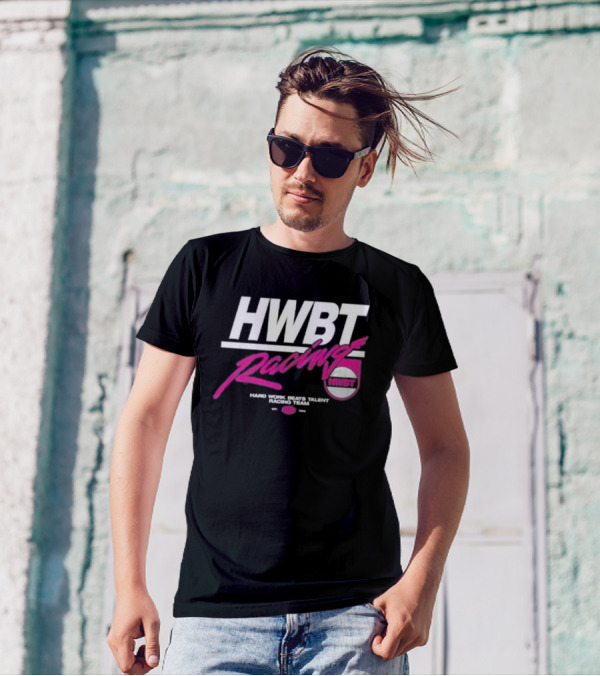HWBT Racing Hard Work Beats Talent Racing Team T-Shirt