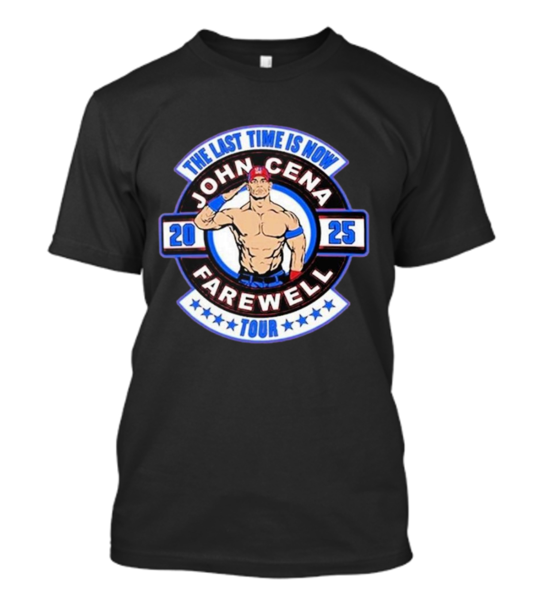 John Cena Farewell Tour 2025 The Last Time Is Now T-Shirt