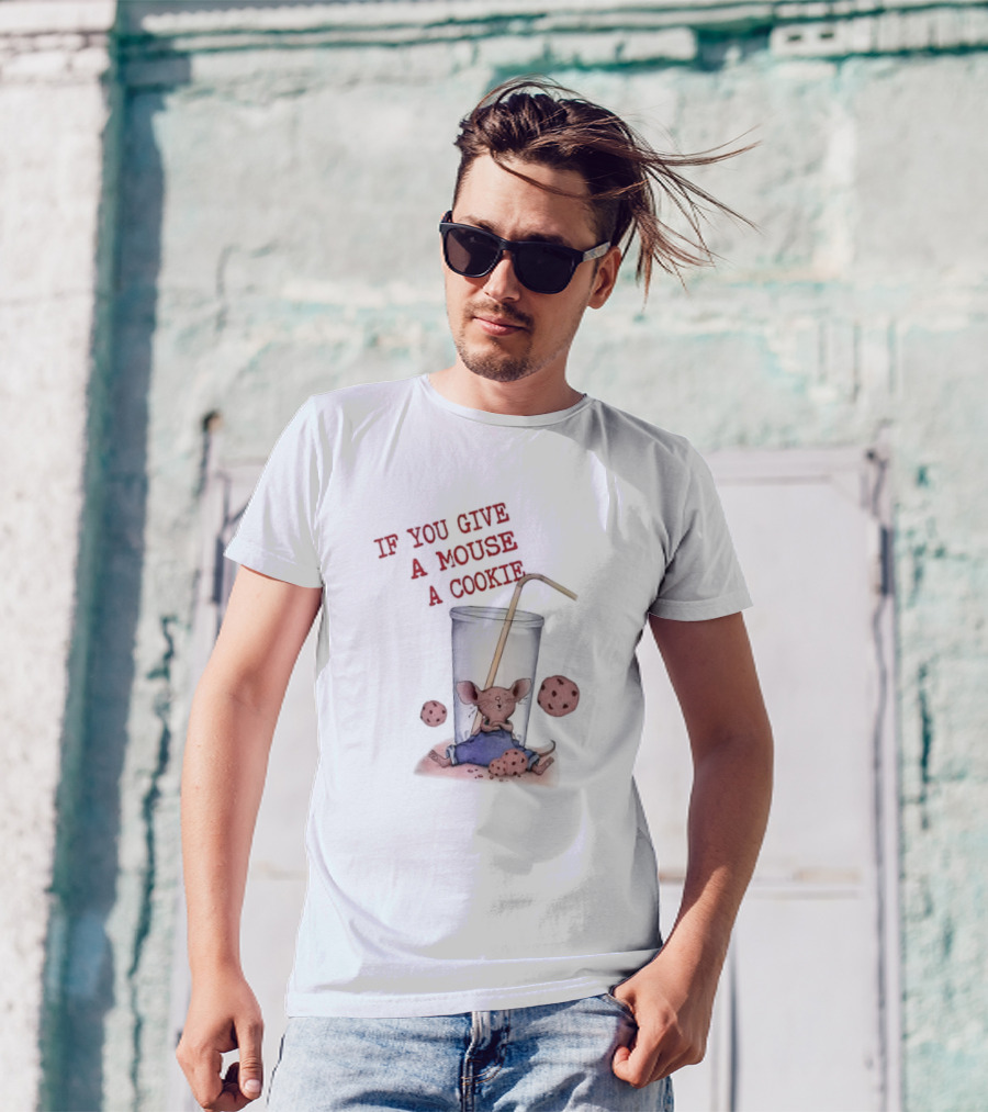 IF YOU GIVE A MOUSE A COOKIE Costume Birthday Cookies T-Shirt