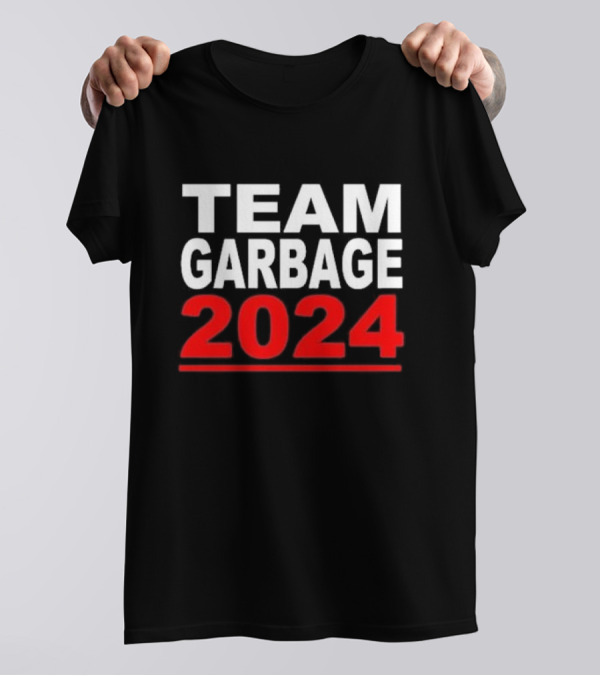 Team Garbage 2024 MAGA Trump T-Shirt