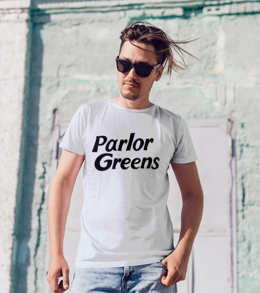 Parlor Greens T-Shirt