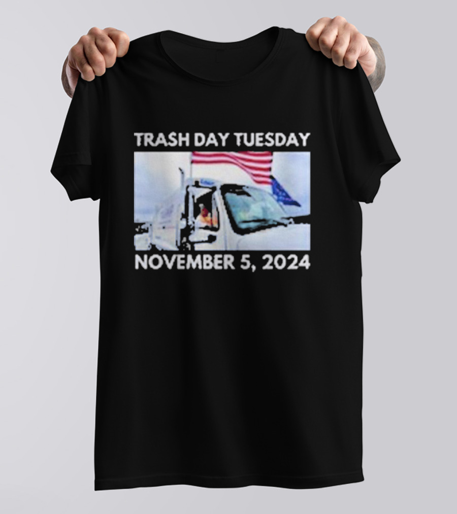 Trash Day Tuesday November 5, 2024 Trump American Flag T-Shirt