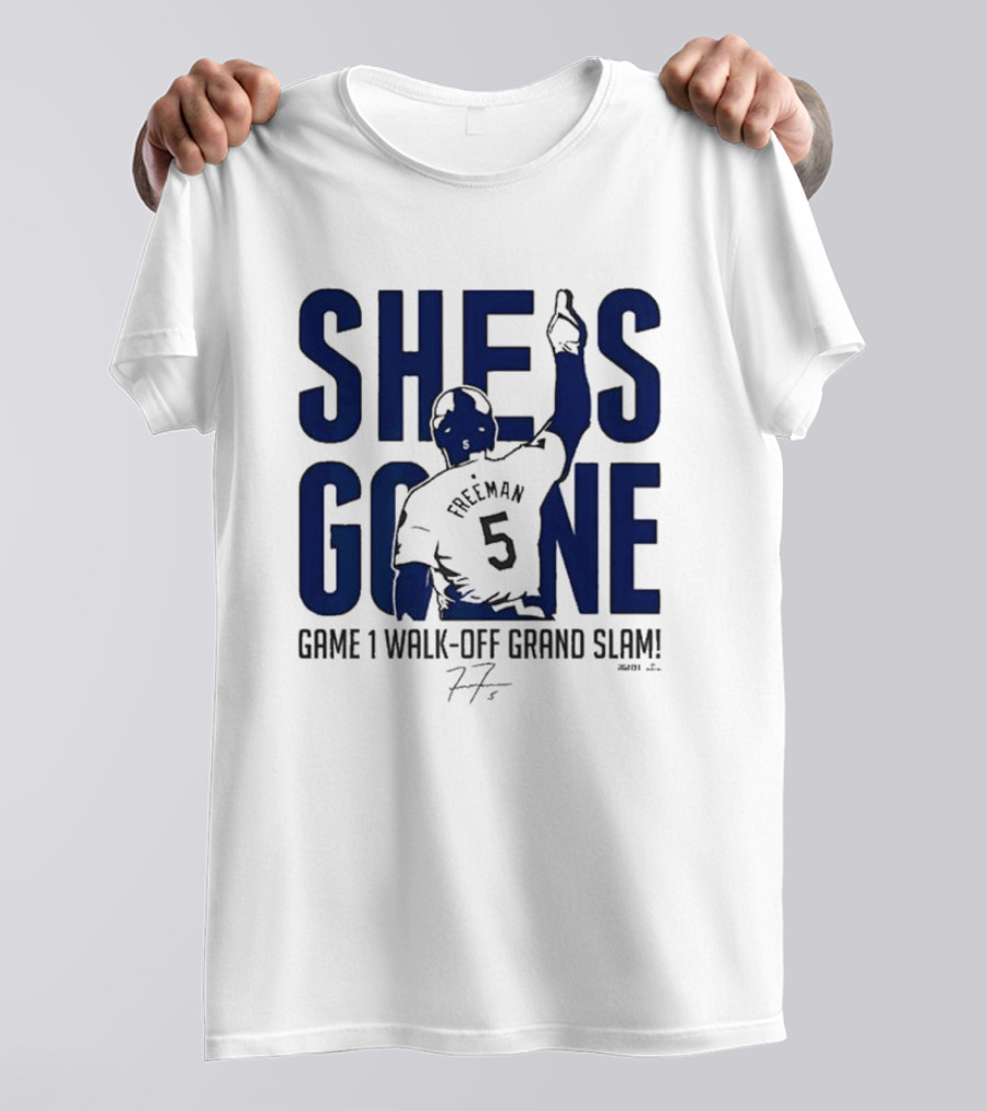 SHE IS GONE Freeman 5 Game 1 Walk-off Grand Slam T-Shirt
