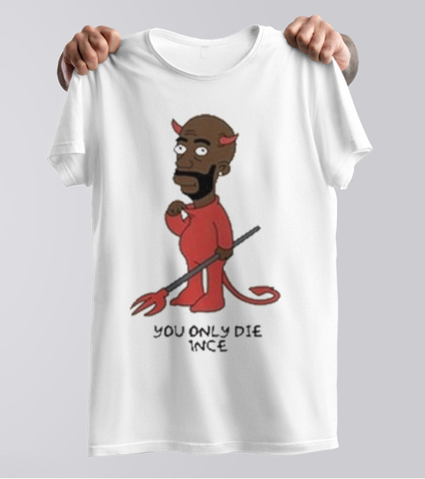 Gibbsons Ss You Only Die 1Nce Devil Cartoon T-Shirt