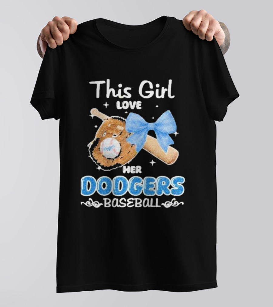 This Girl Love Her Dodgers Baseball T-Shirt