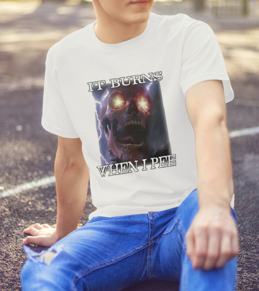Orbitalclothing It Burns When I Pee Glowing Skull T-Shirt