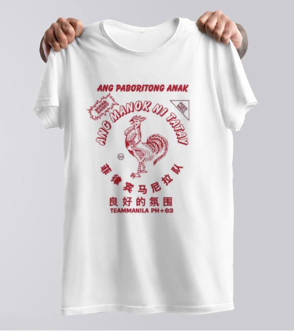 Ang Paboritong Anak Ang Manok Ni Tatay Team Manila PH+63 T-Shirt