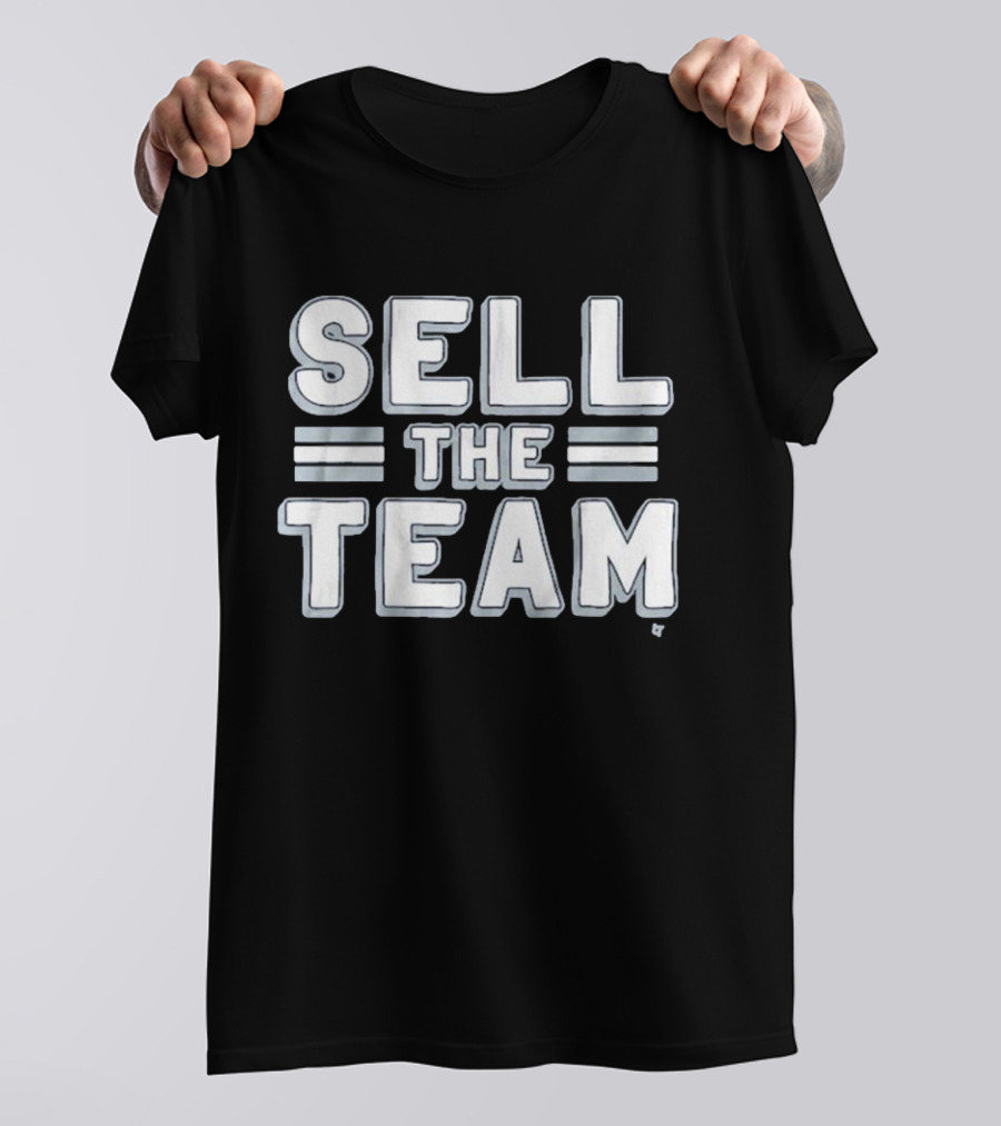 Dallas Football Sell The Team T-Shirt