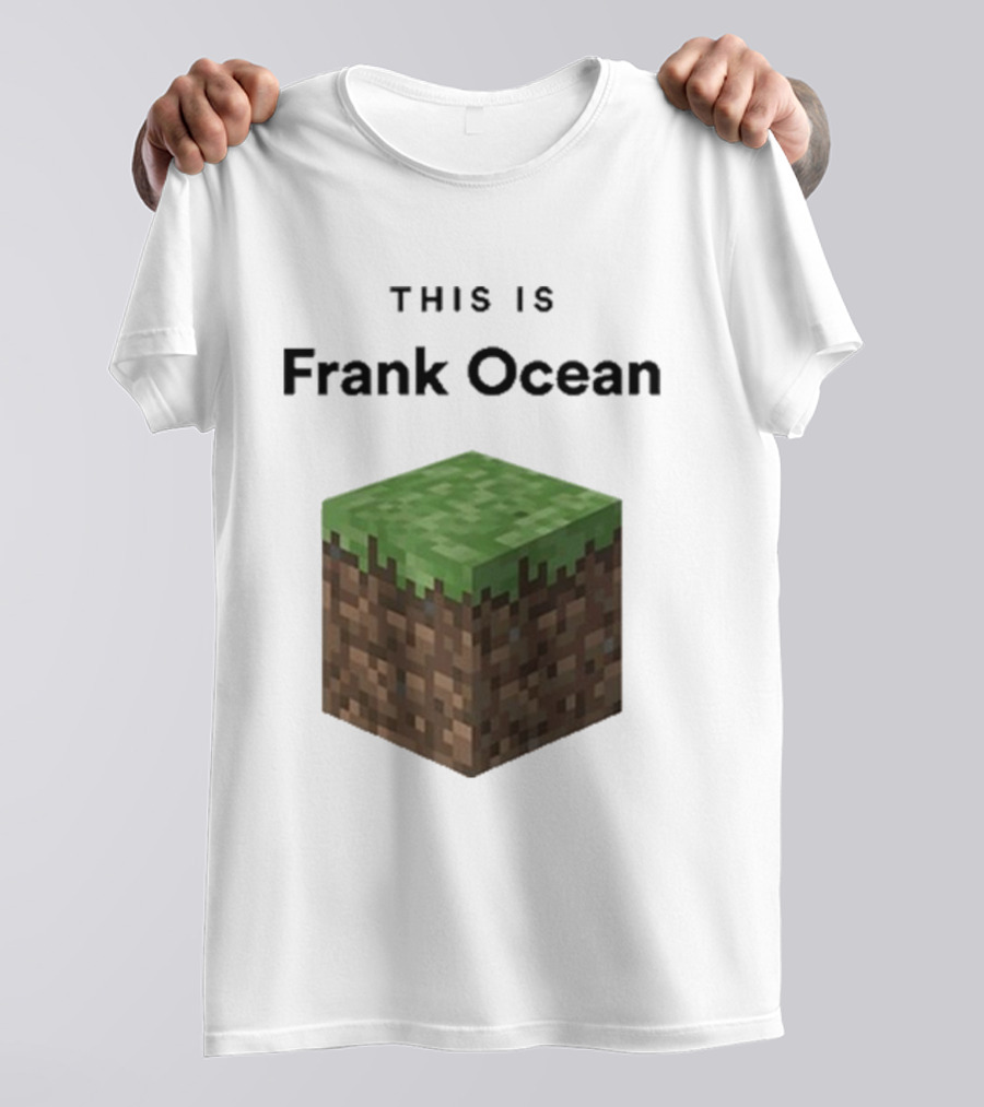 This Is Frank Ocean Minecraft Grass Block Dippy T-Shirt