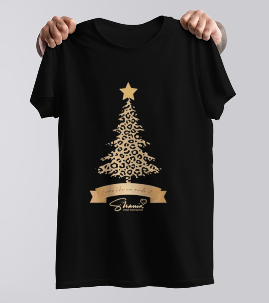 Shania Twain Foundation Looks Like We Made It Leopard Christmas Tree T-Shirt
