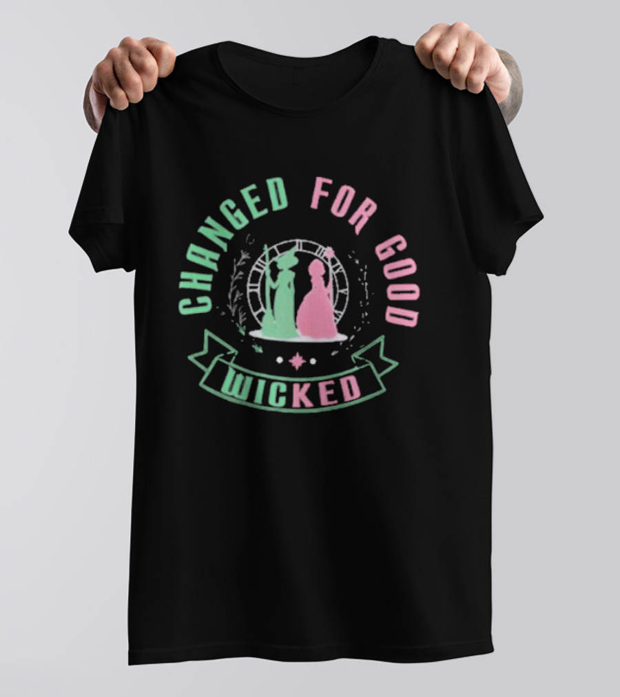 Changed For Good Wicked Musical Theater T-Shirt