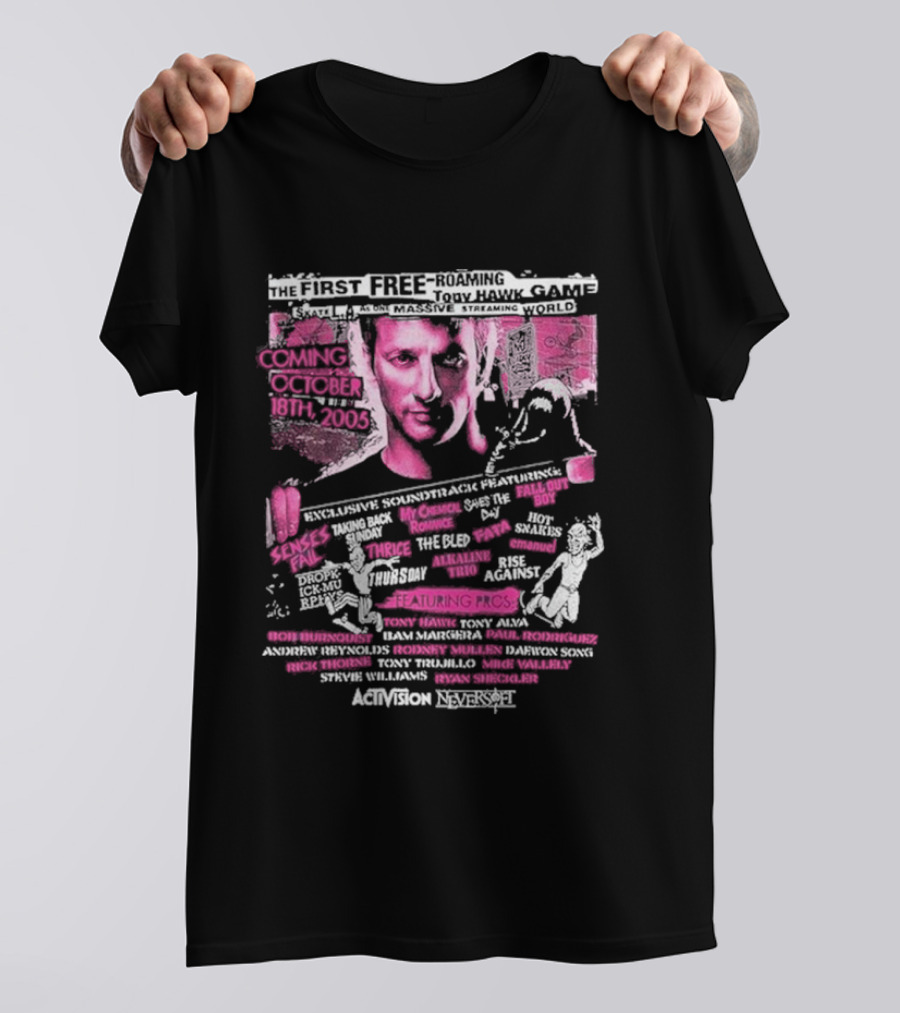 The First Free-Roaming Tony Hawk Game Soundtrack Featuring Senses Fail, My Chemical Romance, Fall Out Boy, Coming October 18th, 2005, Activision Neversoft T-Shirt