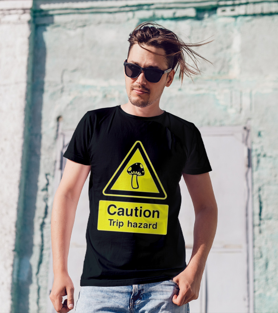 Caution Trip Hazard Mushroom Warning Sign T-Shirt