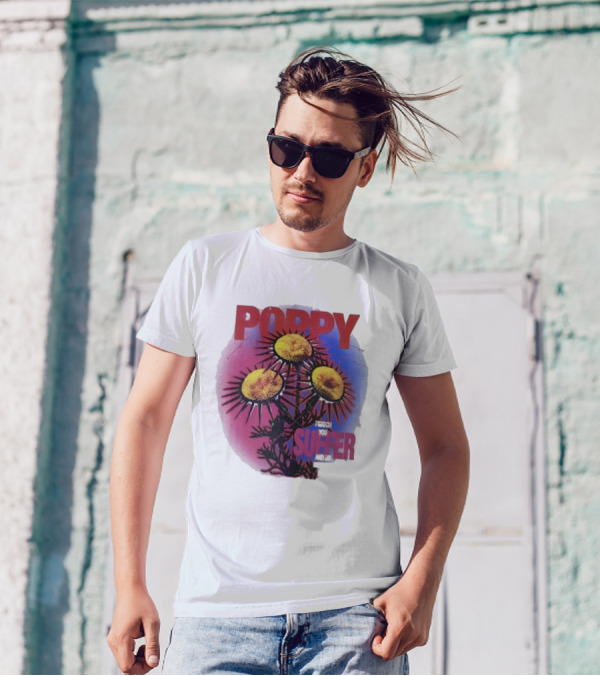 POPPY I WATCH YOU SUFFER T-Shirt
