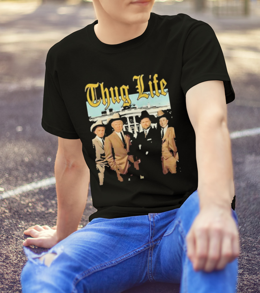 Thug Life Vance Musk Kennedy White House Gangster T-Shirt