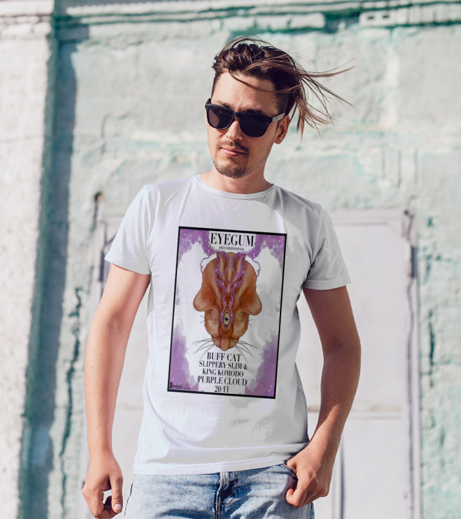 EYEGUM Free Wednesdays Buff Cat Slippery Slim King Komodo Purple Cloud November 20 San Francisco CA T-Shirt