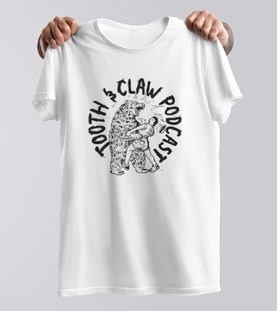Tooth And Claw Podcast Bear Hug Merch T-Shirt