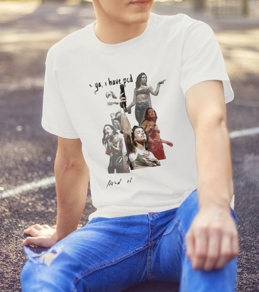Ya I Have Pcd Post CarI Depression T-Shirt