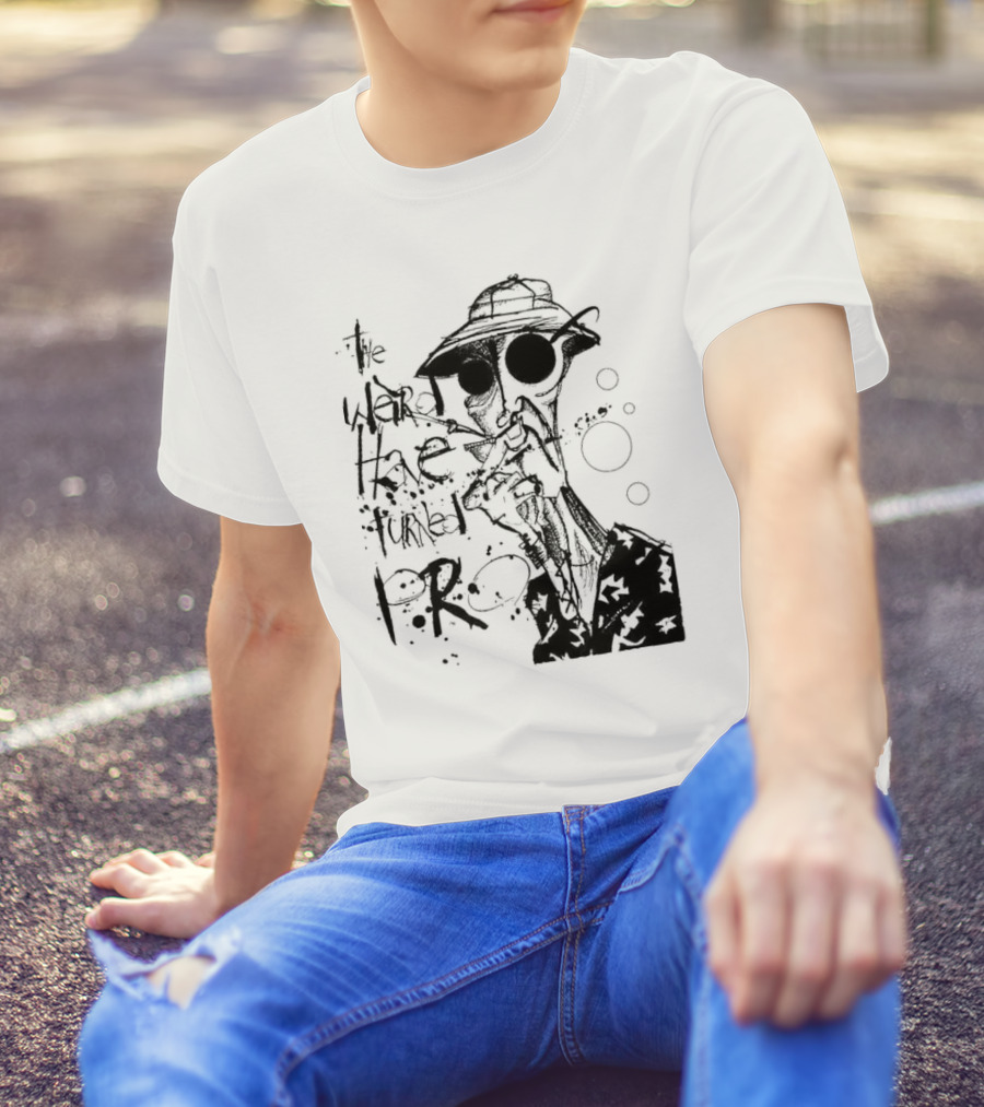 Fear And Loathing In Las Vegas Hunter Thompson We Can't Stop Here The Weird Have Turned Pro T-Shirt