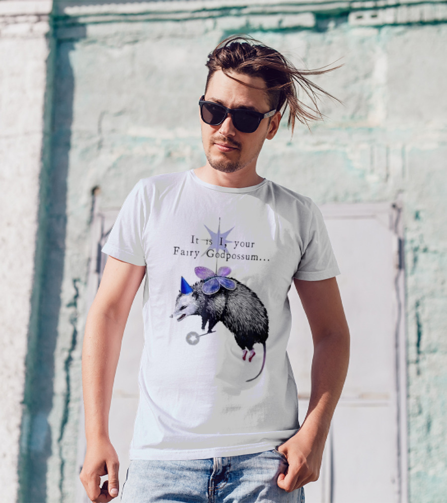 It Is I Your Fairy Godpossum With Wand And Wings T-Shirt