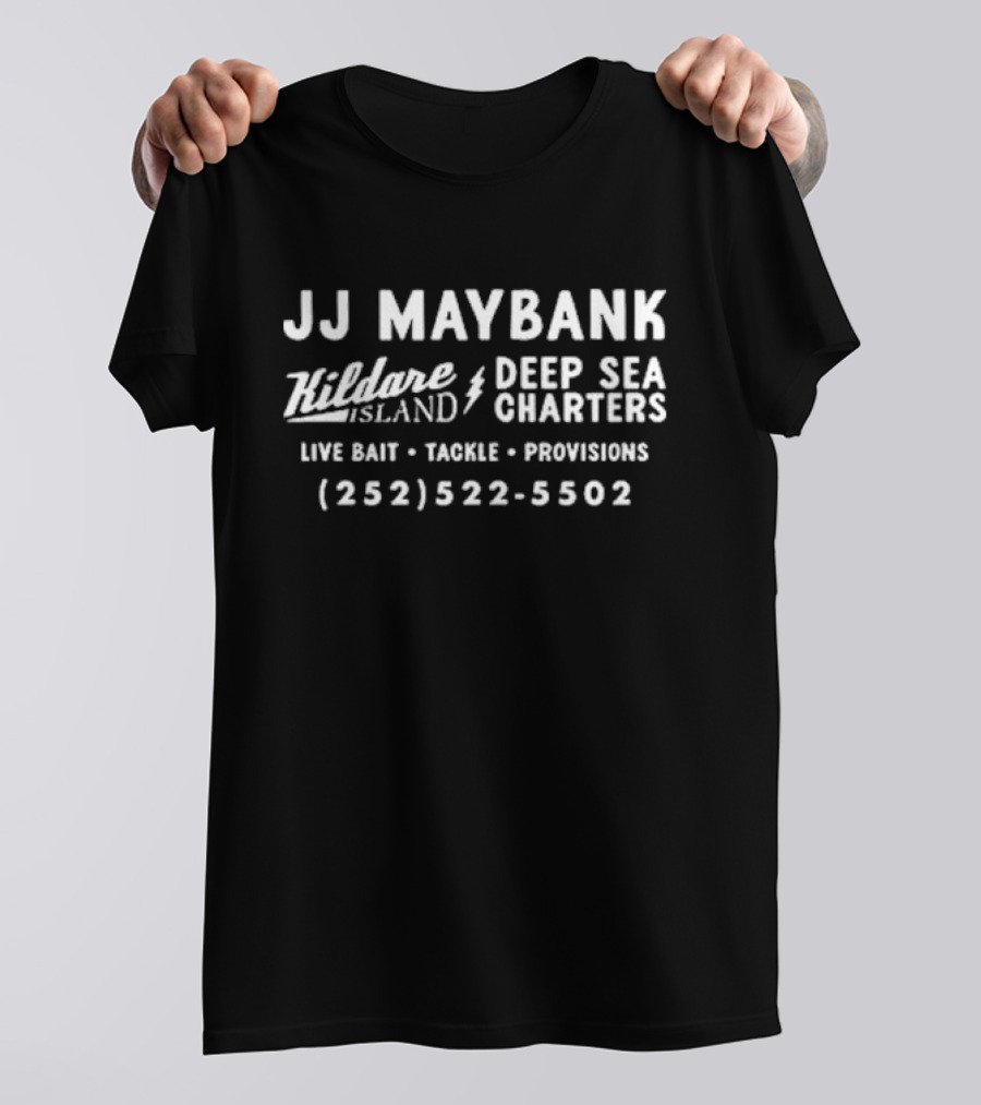 JJ Maybank Kildare Island Deep Sea Charters Live Bait Tackle Provisions (252) 522-5502 Outer Banks T-Shirt