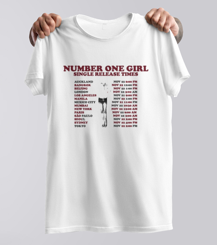 Number One Girl Single Release Times Auckland Bangkok Beijing London Los Angeles Manila Mexico City Mumbai New York Paris São Paulo Seoul Sydney Tokyo T-Shirt