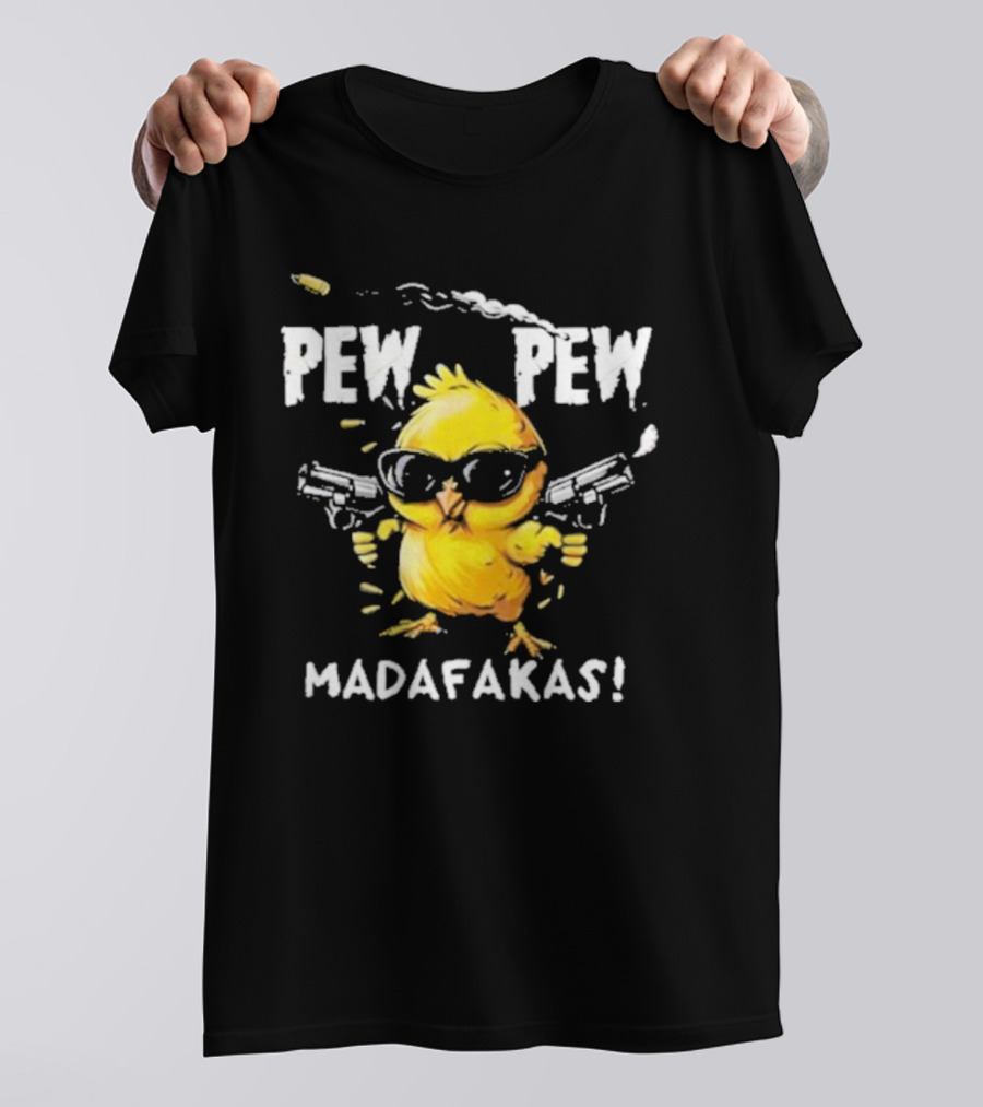 Super Cool Chicken Pew Pew Madafakas Funny Gun-Slinging Chick Wearing Sunglasses T-Shirt