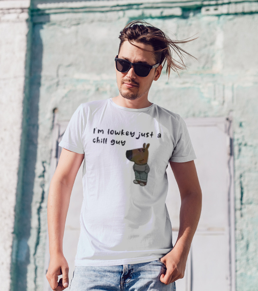 Chill Guy Dog I'm Lowkey Just A Chill Guy Animal Crossing Inspired Character T-Shirt