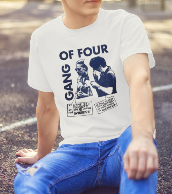 Gang Of Four At Home He’s A Tourist Culture Ulcer T-Shirt
