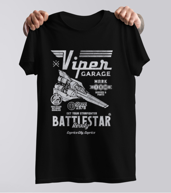 Viper Garage Mark Anti-Cylon Starfighter Battlestar Ready Since 1978 Caprica City Caprica T-Shirt