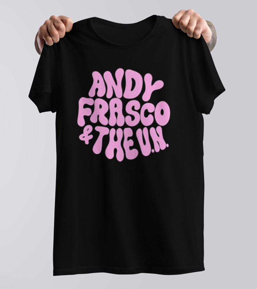 Andy Frasco And The U.N. Logo T-Shirt