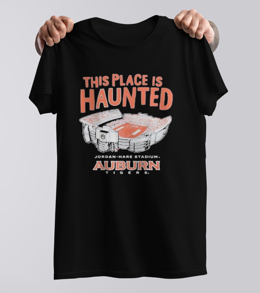 This Place Is Haunted Jordan-Hare Stadium Auburn Tigers T-Shirt