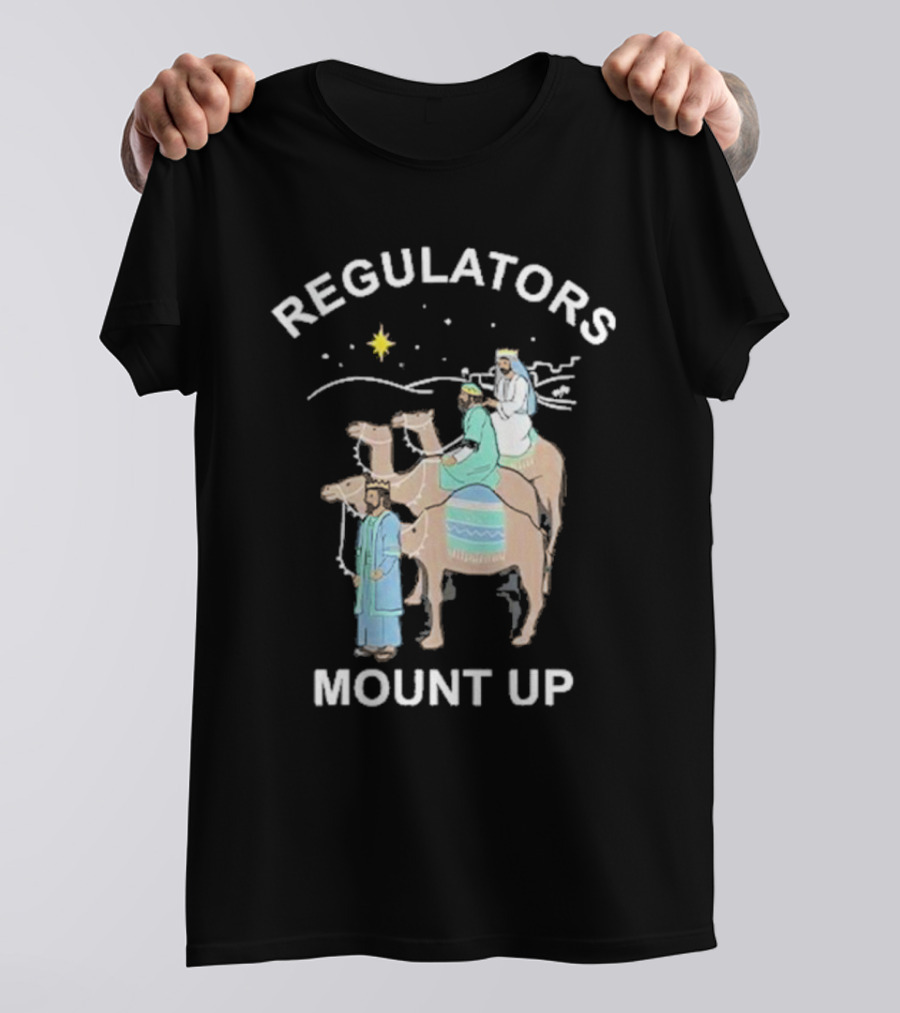 Regulators Mount Up Three Kings Christmas Star Camel Journey T-Shirt