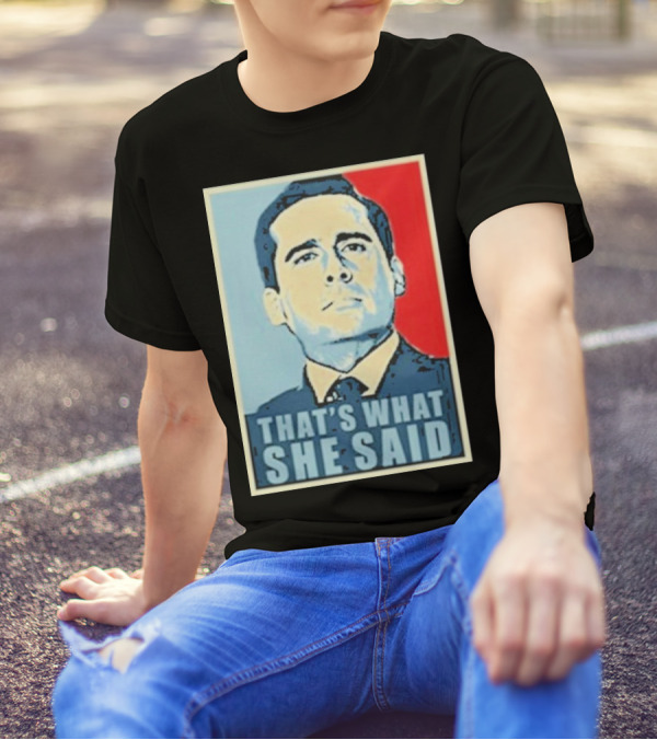 Vegas Matt That's What She Said T-Shirt