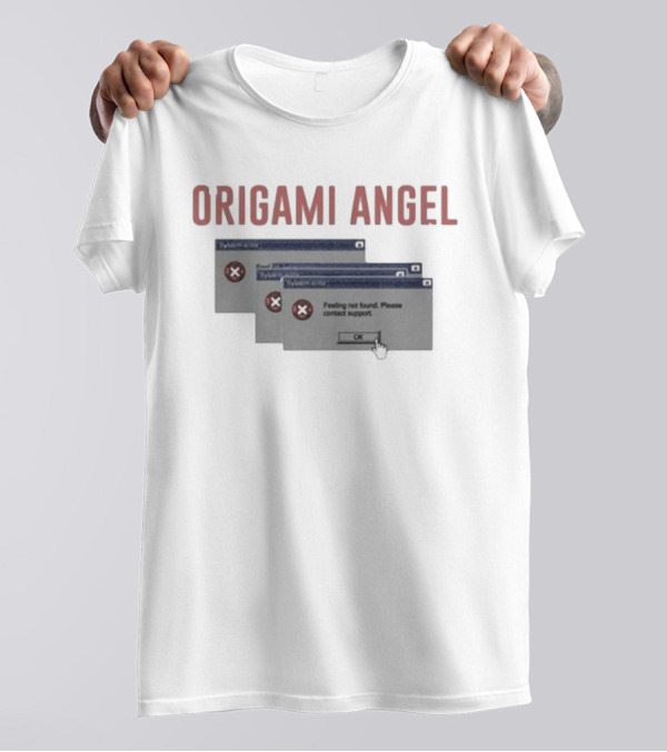 Origami Angel System Error Feeling Not Found Please Contact Support T-Shirt