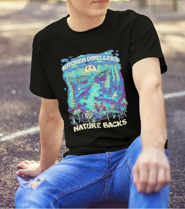 Kitchen Dwellers Nature Backs Scenic Wilderness Adventure T-Shirt