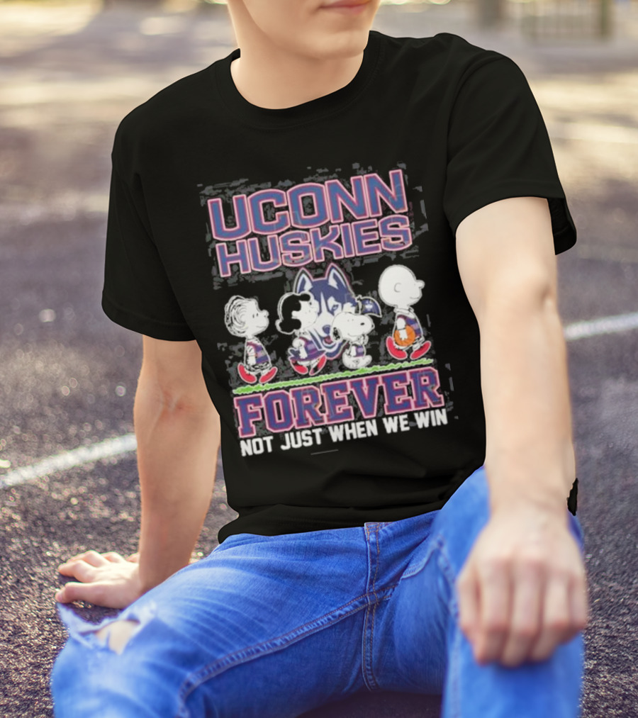 UConn Huskies Forever Not Just When We Win Peanuts Characters T-Shirt
