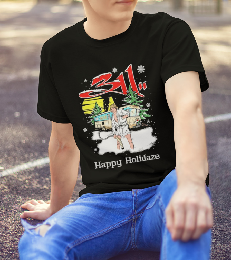 311 Happy Holidaze Christmas Vacation Scene With RV And Snowy Trees T-Shirt