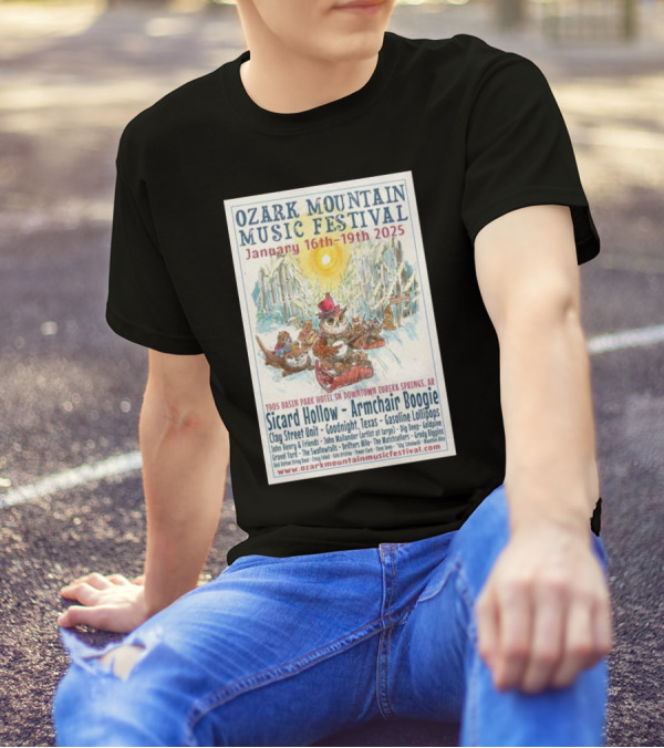 Ozark Mountain Music Festival January 16-19 2025 Eureka Springs AR Featuring Sicard Hollow And Armchair Boogie T-Shirt