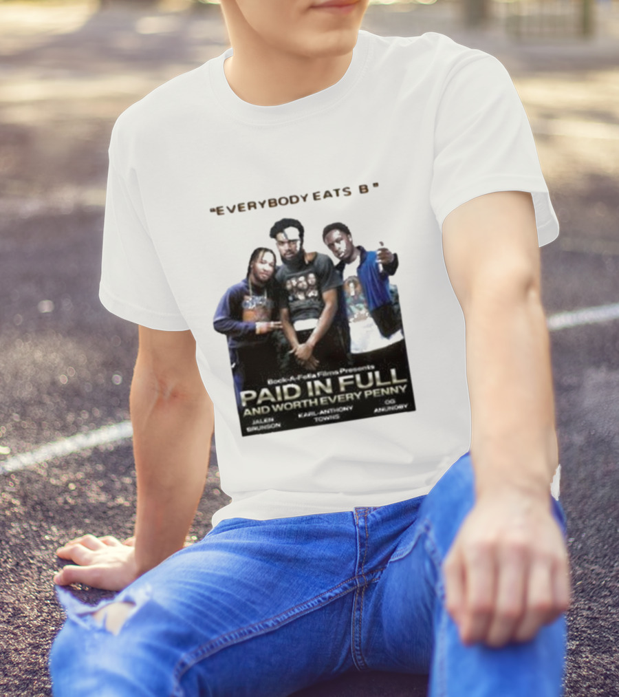 Knicks Brunson Towns Anunoby Paid In Full Everybody Eats B T-Shirt