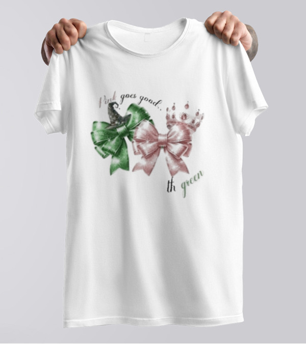 Wicked Pink Goes Good With Green Bows Crown Hat T-Shirt