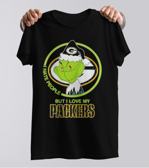I Hate People But I Love My Packers Grinch Green Bay Packers T-Shirt